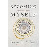 [BnB] USED Becoming Myself by Irvin D. Yalom (Used: Very good)