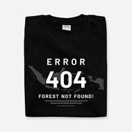 ALOOMNI KAOS 404 Forest Not Found - COTTON COMBED 24S - UNISEX  T-shirt DISTRO PREMIUM