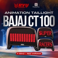 RYU MotoPro Tail Light for Bajaj CT100 Running Animation Idle Light Signal Stop Light