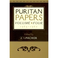 Puritan Papers: Vol. 4, 1965-1967 (J. I. Packer/P&R)