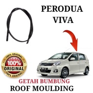 ROOF MOULDING ORIGINAL PERODUA VIVA GETAH BUMBUNG 75555-BZ010 75556-BZ010