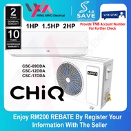 [ Save 4.0 ] CHIQ  Air Conditioner (1HP/1.5HP/2HP) R32 Non-Inverter (CSC-09DDA/CSC-12DDA/CSC-17DDA) 