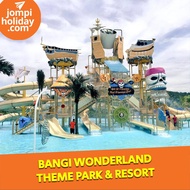 BANGI WONDERLAND - E-TIKET DAN SET LUNCH [ MIN 4 PAX ]