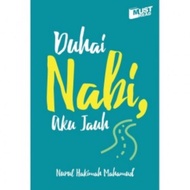Duhai Nabi, Aku Jauh