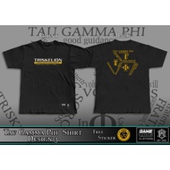 Tau Gamma Phi Frat Shirt (Design 3)with free Sticker only