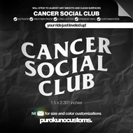 CANCER SOCIAL CLUB Cutout Sticker Decal for Motorcycle, Car, and Bike | PUROKUNO CUSTOMS