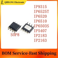 1-5PCS IP9315 IP6525T IP6520 IP6510 IP6503S IP5407 IP2183 IP2163 SOP8 chip ic