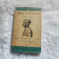 DEWEY ON EDUCATION SELECTION - MARTIN S DWORKIN original