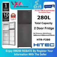 [ SAVE 4.0 ] Hitec 280L/300L Refrigerator 2 Door/Peti Ais 2 Pintu  (HTR-F280/HTR-F360) Freezer /Peti