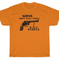 Guns Don’T Kill People I Kill People T-Shirt - Happy Golf Gilmore