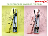 WEFOX SPONGEBOB PRAWN ROD (2 RODS)