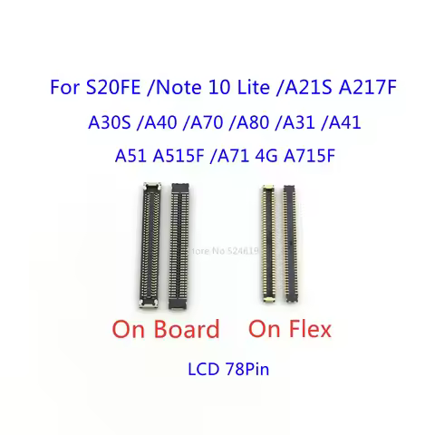 5-10pcs LCD Display Screen Flex FPC Connector 78Pin For Samsung Galaxy S20 FE A21S A30S A40 A70 A80 