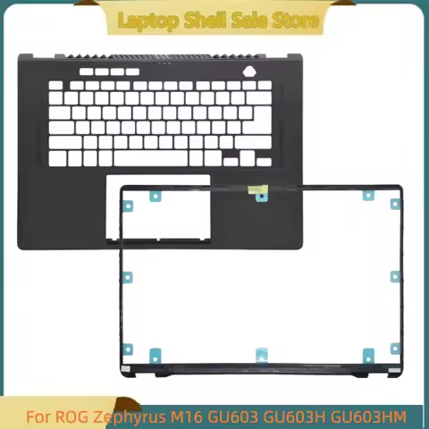 New laptop For ROG Zephyrus M16 GU603 GU603H GU603HM Lcd Front Bezel/Upper Case Palmrest Cover C She
