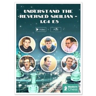 PREMIUM CHESS VIDEO | Modern Chess Understand The reversed Sicilian 1.C4,E5 (Videos & PGN)
