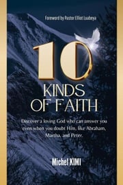 10 Kinds of FAITH michel kimi