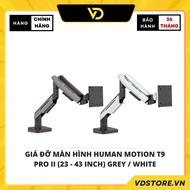 Human MOTION T9 PRO II Monitor / ARM Holder (23 - 43 INCH) GREY / WHITE - Genuine Product