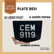 FONT WARNA SLIVER PLATE BESI MOTOR KETUK V SHAPE PAPAN FONT WARNA SLIVER ORIGINAL FLAT PLATE MOTOR N