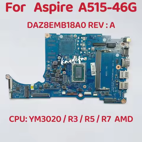 DAZ8EMB18A0 Mainboard For Acer Aspire 5 A515-46 A515-46 Laptop Motherboard CPU: YM3020 R3-3200 R5-35
