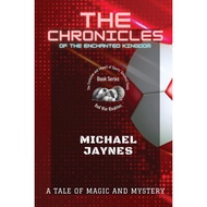 The Chronicles Of The Enchanted Kingdom - Paperback - English - 9785913682154