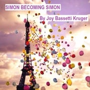 SIMON BECOMING SIMON Joy Bassetti Kruger