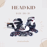 รองเท้าสเก็ต สำหรับเด็กเล็ก HEAD KID size 26-31