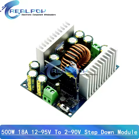 500W 18A Adjustable Power Supply Module DC-DC Step Down Buck Converter LED Driver 12-95V to 2-90V Vo
