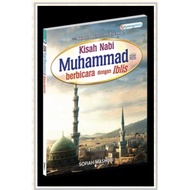Siri Cerita Sesudah Isyak - Kisah Nabi Muhammad SAW Berbicara Dengan Iblis ISBN :  9789674280710