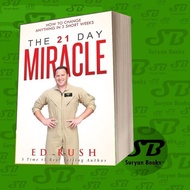 The 21 MiracleDAY: How To Anything in 3 Short Weeks Ed RushChange