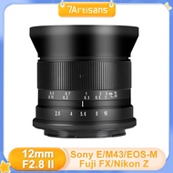 7artisans 12mm F2.8 II APS-C MF Large Aperture Wide Angle Lens for EOS-M Sony E Fuji X M43 Nikon Z Canon RF