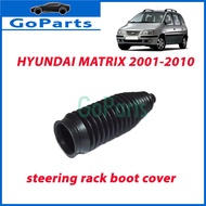 Steering rack boot cover Hyundai Matrix [2001~2010] Hyunda getz Kia forte