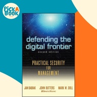 Defending the Digital Frontier : Practical Security for Management by Ernst &amp; Young (US edition,