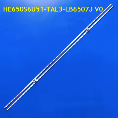 LED TV Backlight Strip For HZ65E5A HZ65E8A HZ65E5D HZ65E70 HZ65A77E HE65E60D H65U7B HE650S6U51-TAL3-