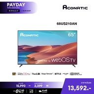 Aconatic ทีวี 65 นิ้ว LED 4K HDR WebOS TV (Wee 2.0) รุ่น 65US210AN Smart TV สมาร์ททีวี ระบบปฏิบัติการ Web OS (รับประกัน 3 ปี)