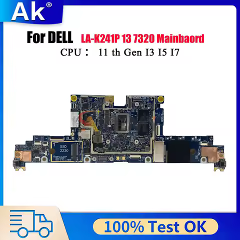 LA-K241P Mainboard For DELL Latitude 13 7320 2-in-1 with i5 i7 CPU 4g/8g/16g 0TNW0H 0H239K 0P00J4 10