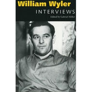 william wyler interviews -