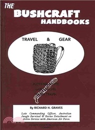 The Bushcraft Handbooks ― Travel &amp; Gear
