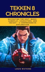 Tekken 8 Chronicles Louis Watkins
