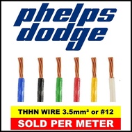 ◈ PHELPS DODGE THHN WIRE 12 (3.5mm) PER METER