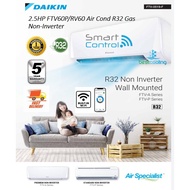 Daikin FTV60PB 2.5HP wall type air con R32 Gas Non-inverter P~Series (With Wifi)