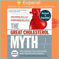 The Great Cholesterol Myth, Revised and Expanded : Why Lowering Your Cholesterol by Jonny Bowden (US edition, paperback)