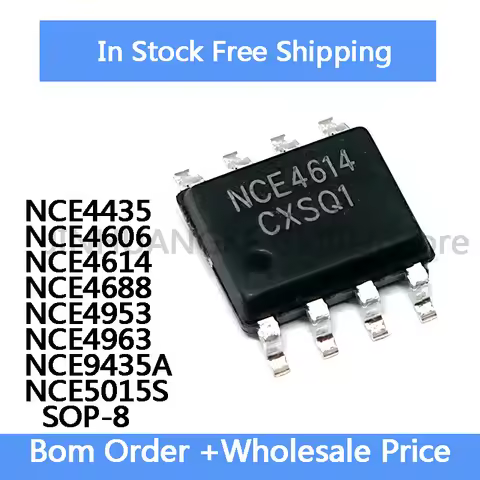 10Pcs NCE4435 NCE4606 NCE4614 NCE4688 NCE4953 NCE4963 NCE9435A NCE5015S SOP-8 IC in Stock Wholesale