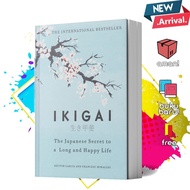 Ikigai: The Japanese Secret to Long and Happy Lifea