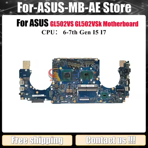 GL502VS Laptop Motherboard For ASUS ROG Strix GL502VMK GL502V GL502VM Notebook Mainboard With I5 I7 