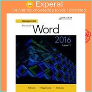 Sách - Benchmark Series: Microsoft (R) Word 2016 Level 1 - Workbook by Ian Rutkosky (UK edition, pap