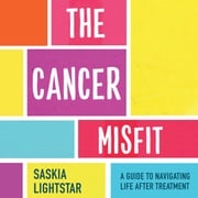 The Cancer Misfit Saskia Lightstar