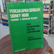 PERCAKAPAN DENGAN SIDNEY HOOK TENTANG 4 MASALAH FILSAFAT