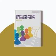 Improve Your Chess in 7 Days by Gary Lane