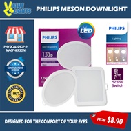 PHILIPS 3 Color Meson LED Downlight 9W 13W 17W Tri Tone Scene Switch for False Ceiling Local Warranty