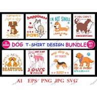 Dog T-shirt Design Bundle Contains AI, EPS, JPG, PNG and SVG Format Files Resizable Ready to Print o