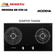 MODENA KOMPOR GAS TANAM 2 TUNGKU BH-1725 LG KHUSUS MAKASSAR